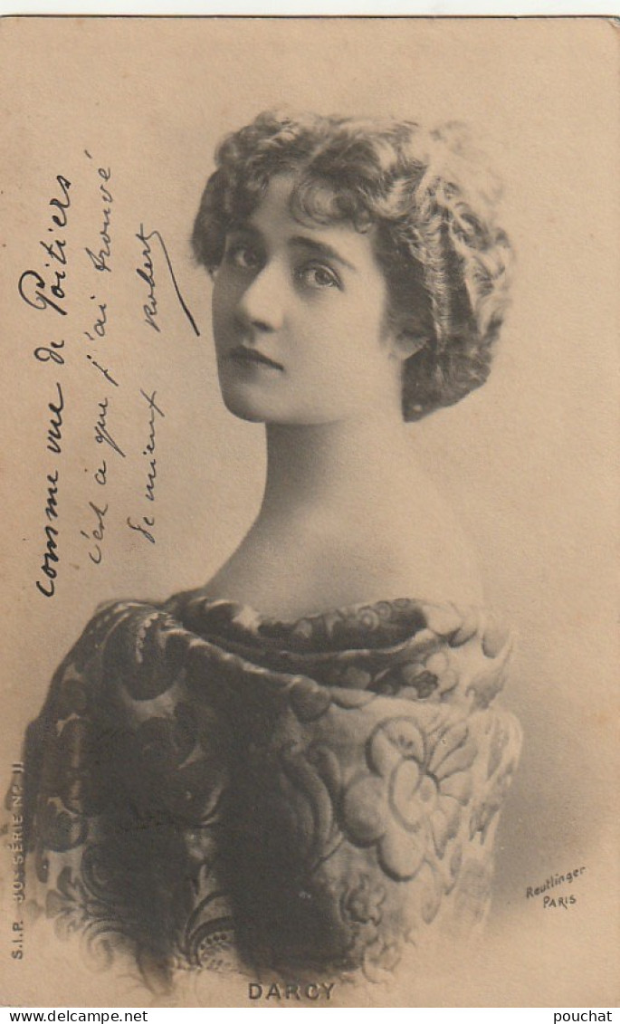 PE 25 - DARCY - PORTRAIT D' ARTISTE  PAR REUTLINGER , PARIS - 2 SCANS - Entertainers