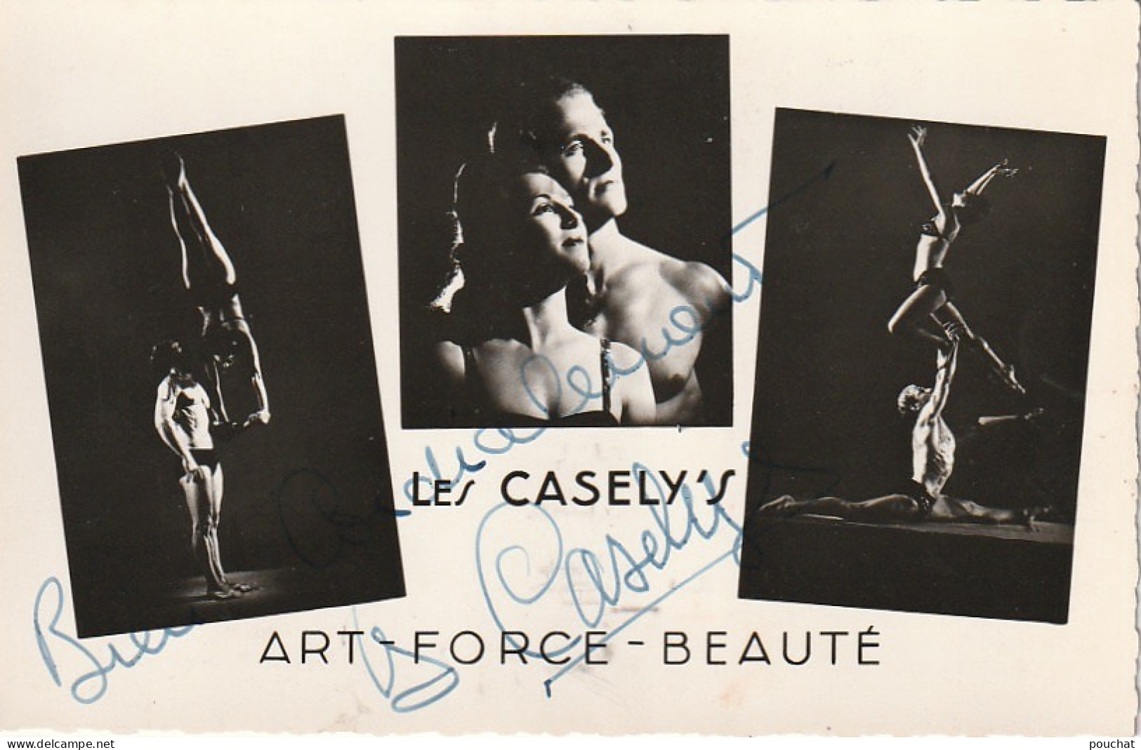 PE 26 - LES CASELY' S - COUPLE D' ACROBATES - ART , FORCE , BEAUTE - MULTIVUES  - CARTE DEDICACEE- 2 SCANS - Zirkus