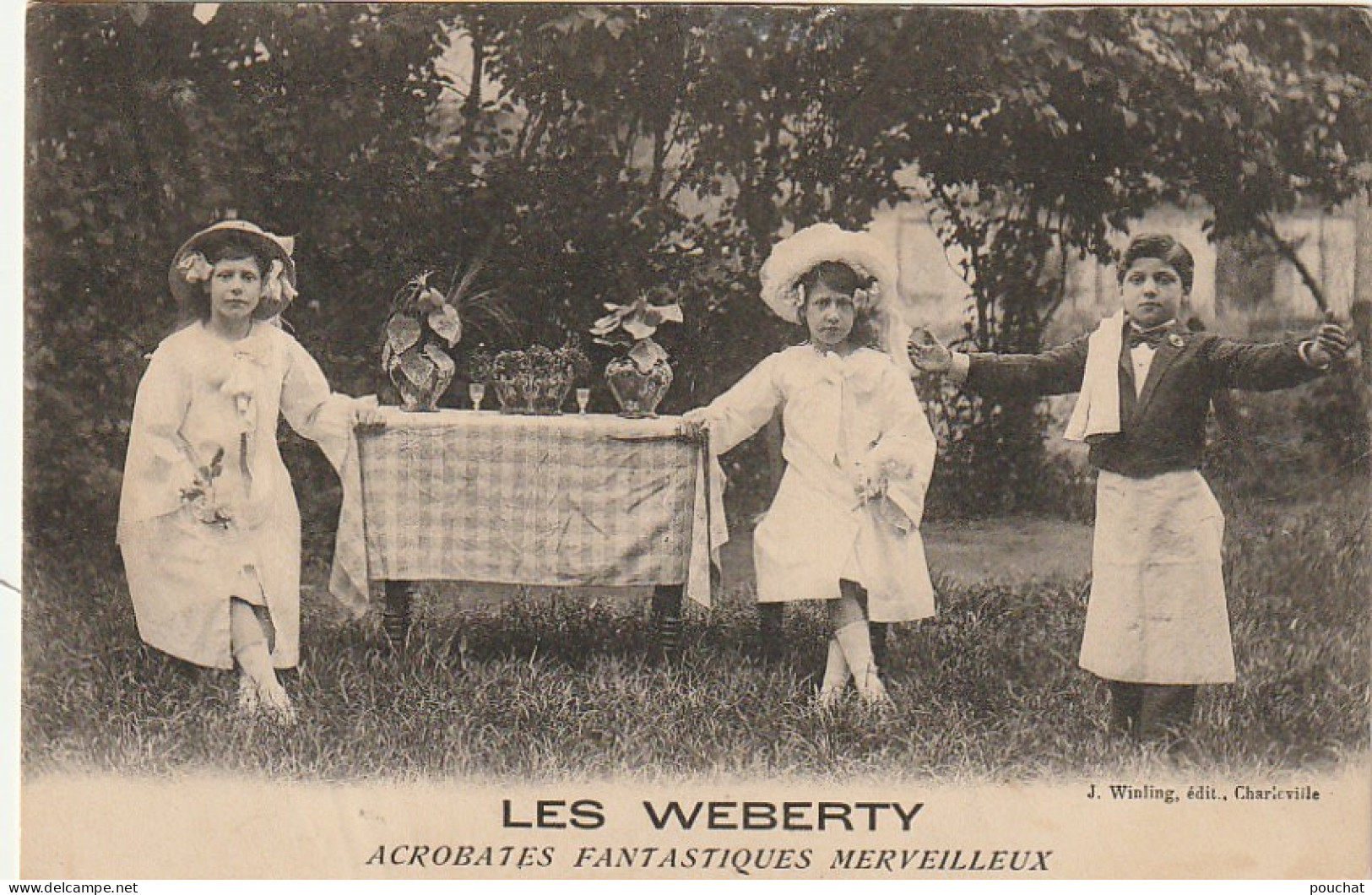 PE 26 - LES WEBERTY - ACROBATES FANTASTIQUES MERVEILLEUX - WINLING EDIT. CHARLEVILLE - 2 SCANS - Cirque