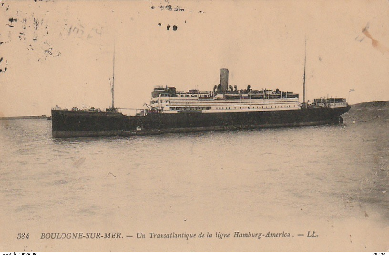 OP Nw28-(62) BOULOGNE SUR MER - UN TRANSATLANTIQUE DE LA LIGNE HAMBURG AMERICA - 2 SCANS - Dampfer