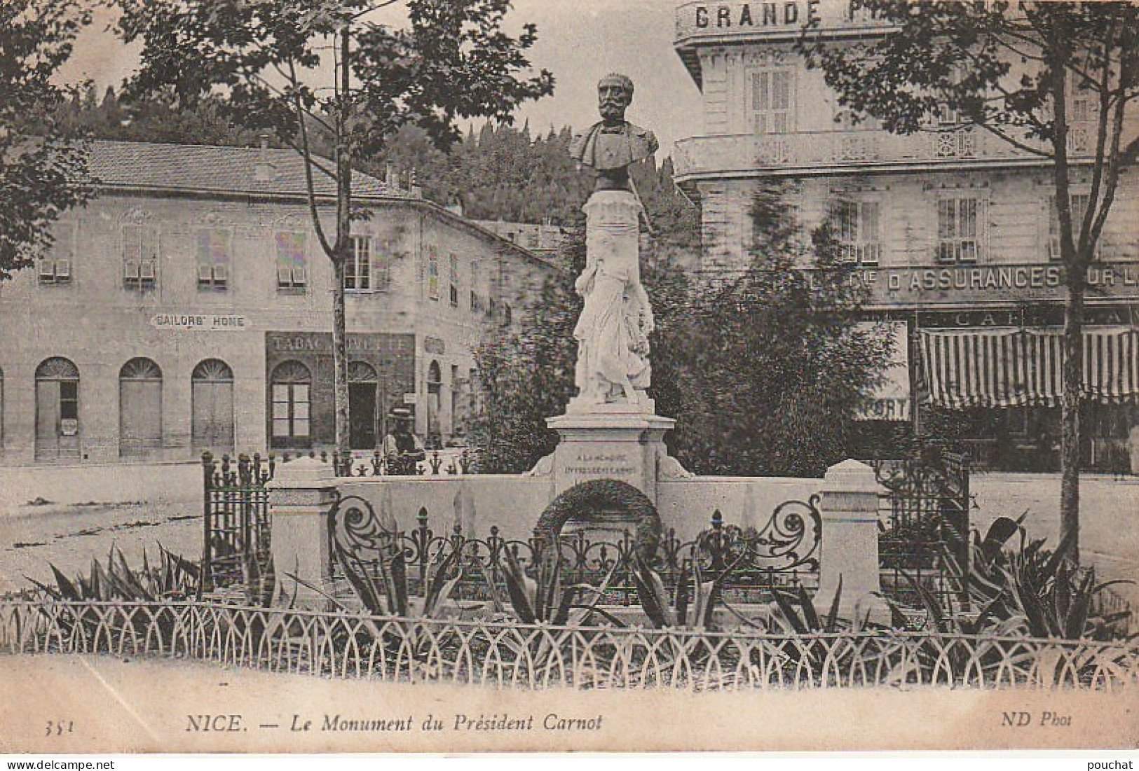 OP Nw31-(06) NICE - LE MONUMENT DU PRESIDENT CARNOT - PLACE CASSINI  - " SAILORS HOME " , TABAC BUVETTE - 2 SCANS - Monumenten, Gebouwen