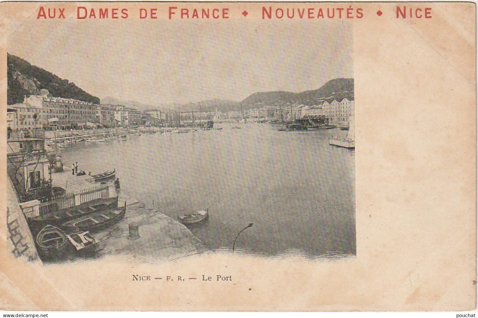 OP Nw31-(06) NICE - LE PORT - CARTE PUBLICITAIRE " AUX DAMES DE FRANCE " , NICE - 2 SCANS - Transport (sea) - Harbour