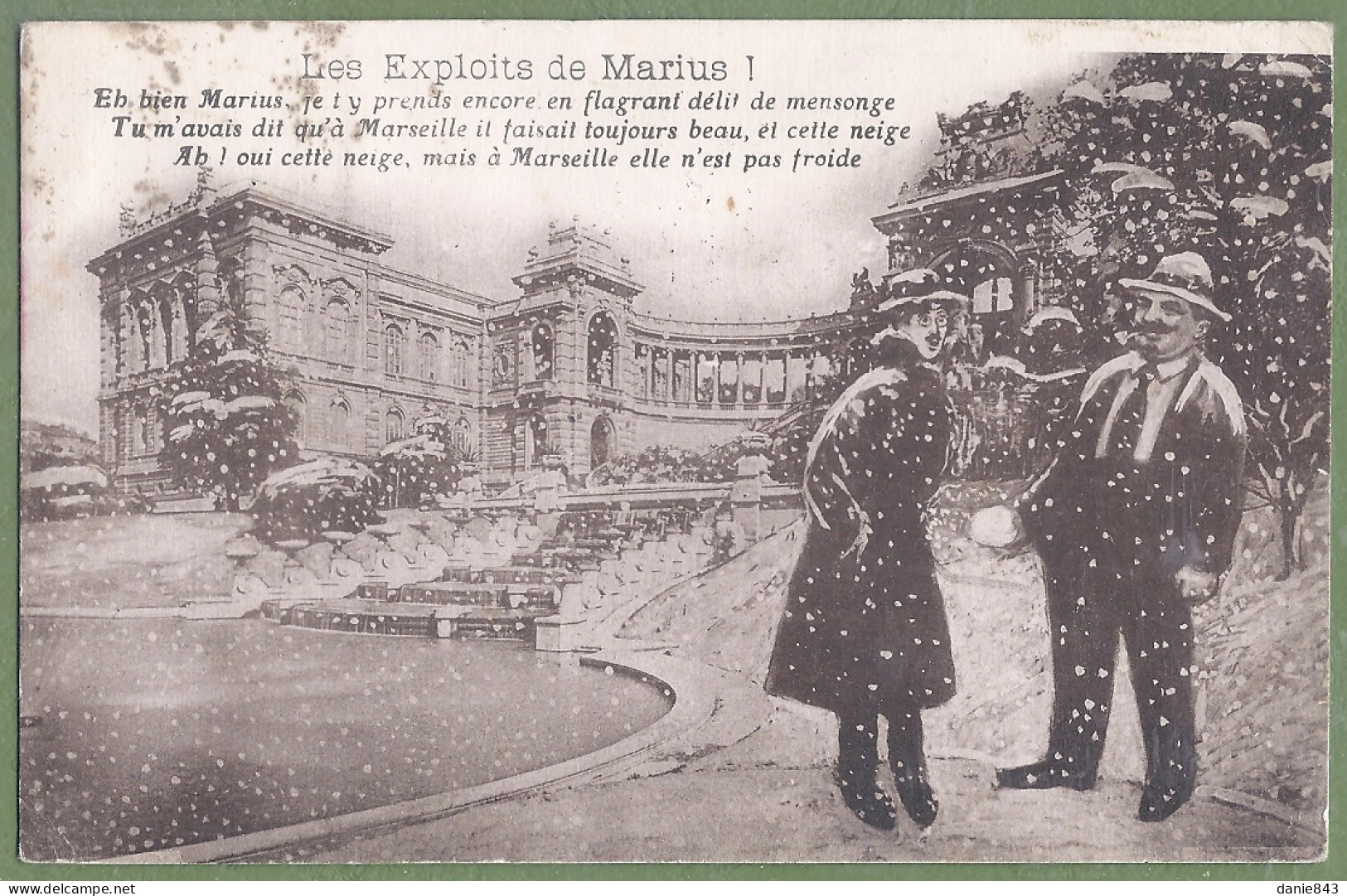 CPA Dessin Fantaisie - LES EXPLOIT DE MARIUS - .... "ah Oui Cette Neige, Mais à Marseille Elle N'est Pas Froide" - Unclassified