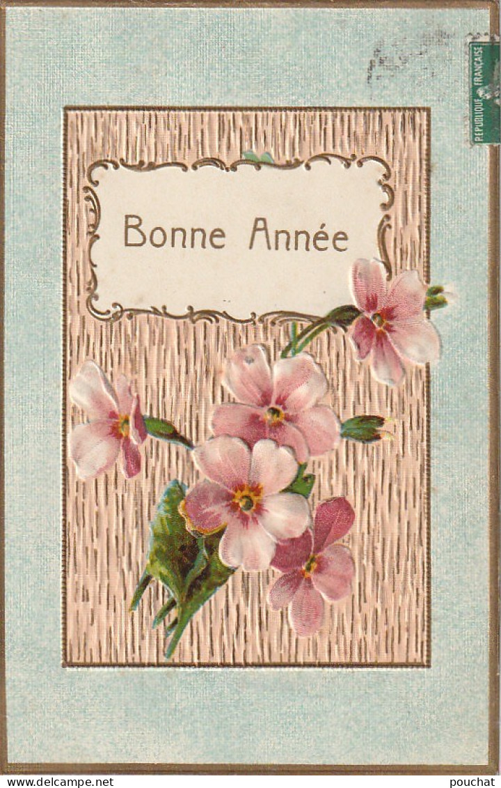 OP Nw38- " BONNE ANNEE " - CARTE FANTAISIE GAUFREE - FLEURS SUR FOND IMITATION BOIS - Nouvel An