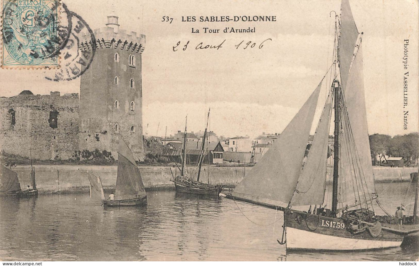 LES SABLES D'OLONNE : LA TOUR D'ARUNDEL - Sables D'Olonne