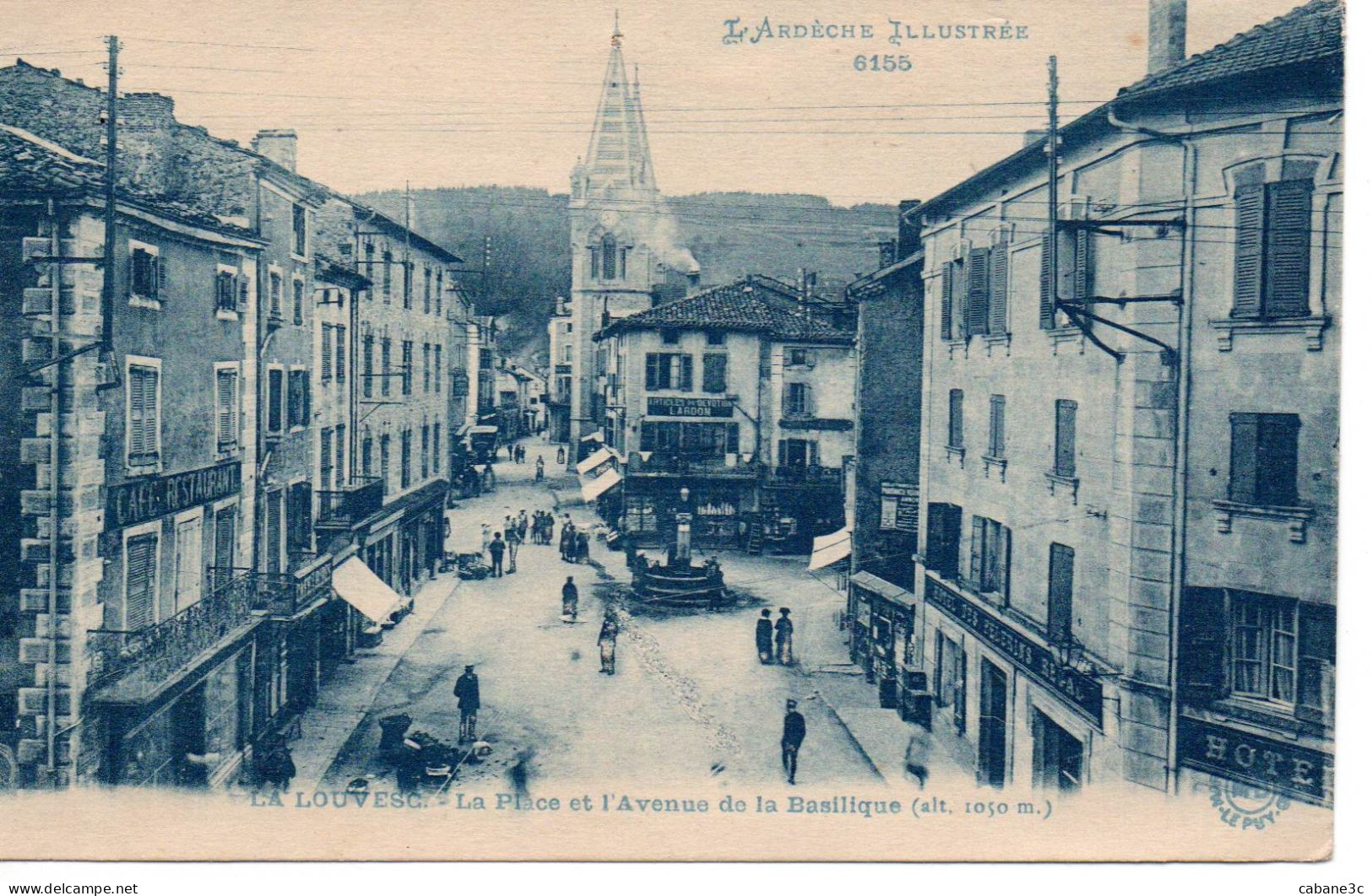 L'ARDÈCHE ILLUSTRÉE - LA LOUVESC - La Place Et L'Avenue De La Basilique - La Louvesc