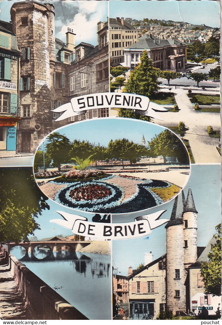 OP 39-(19) SOUVENIR DE BRIVE - CARTE MULTIVUES : TOUR SAINT MARTIN , LA POSTE , LE SQUARE , PONT CARDINAL - Brive La Gaillarde