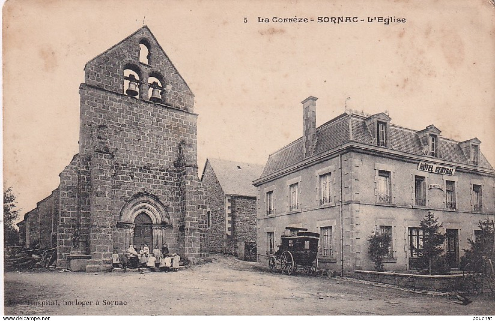 OP 39-(19) SORNAC - L'EGLISE - ANIMATION - HOTEL CENTRAL - Autres & Non Classés