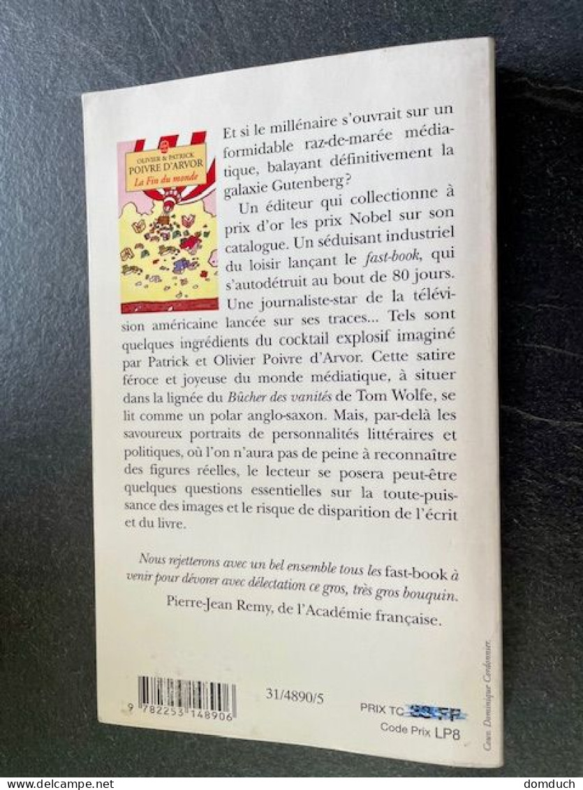 Le Livre De Poche N° 14890    LA FIN DU MONDE    Olivier Et Patrick POIVRE D’ARVOR - Autres & Non Classés