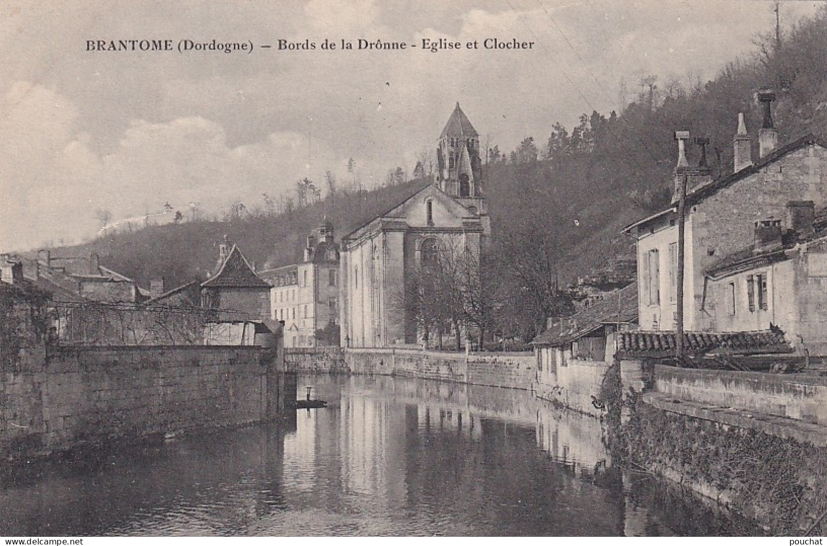 OP 46-(24) BRANTOME - BORDS DE LA DRONNE - EGLISE ET CLOCHER - Brantome