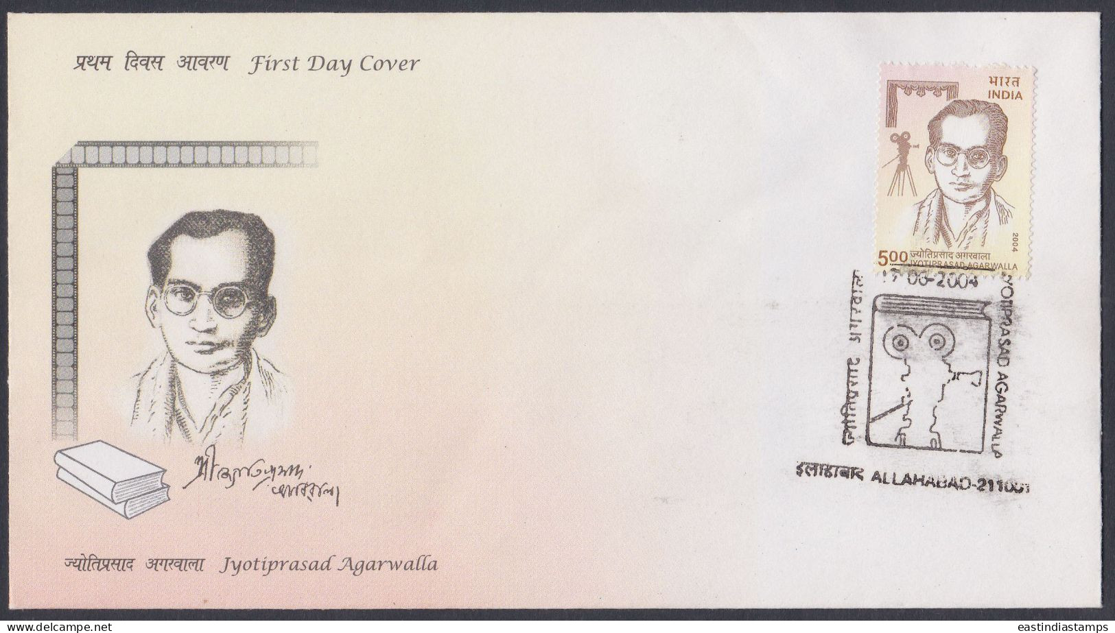 Inde India 2004 FDC Jyotiprasad Agarwalla, Poet, Playwright, Writer, Film Maker, Cinema, Theatre, Films, First Day Cover - Altri & Non Classificati