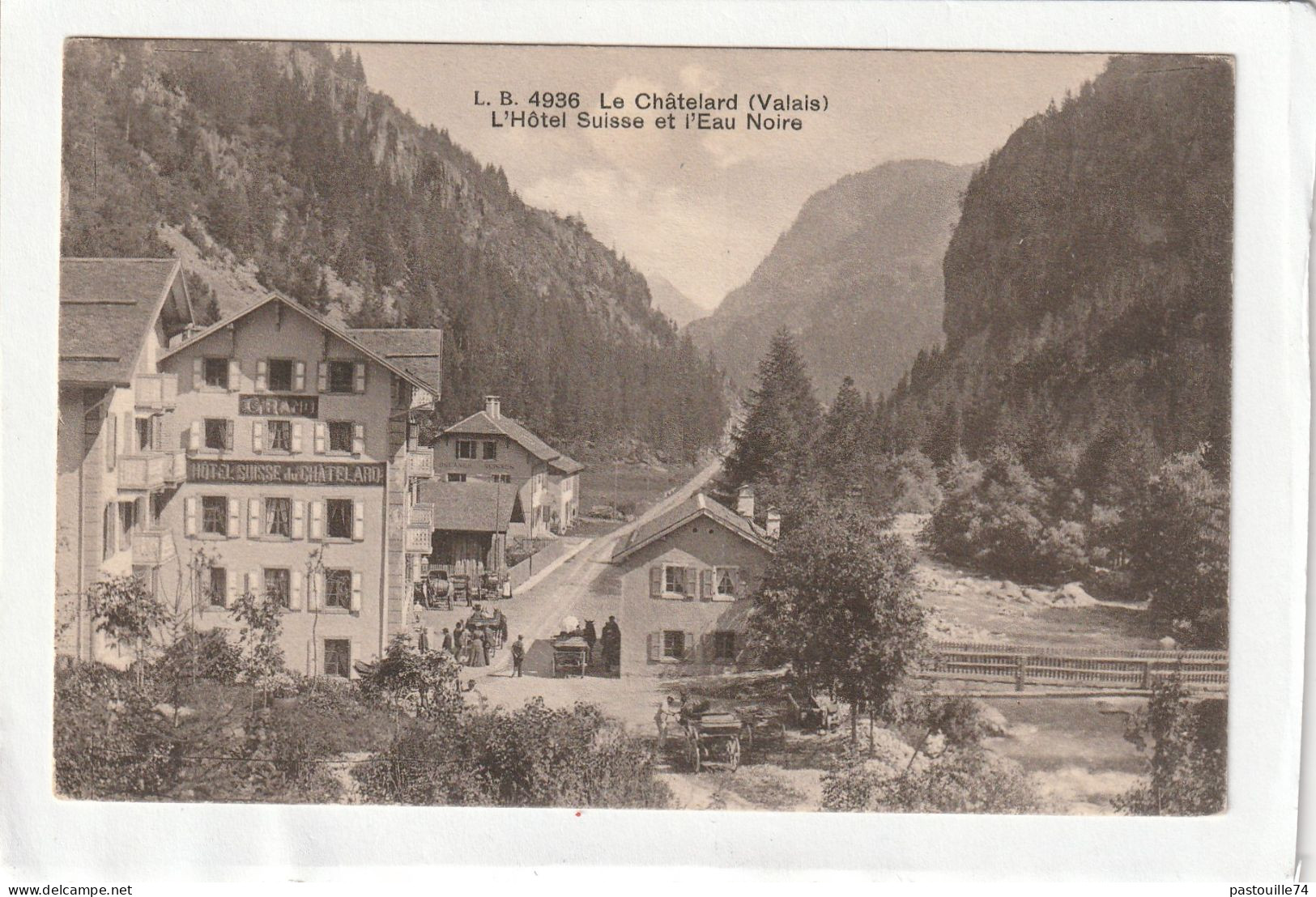 CPA :  14 X 9  -  Le Châtelard  - L'Hôtel  Suisse Et L'Eau Noire - Autres & Non Classés