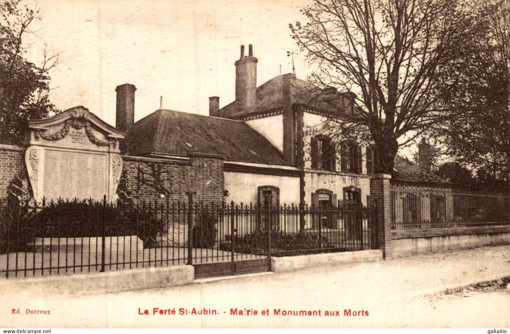 LA FERTE SAINT AUBIN MAIRIE ET MONUMENT AUX MORTS - La Ferte Saint Aubin