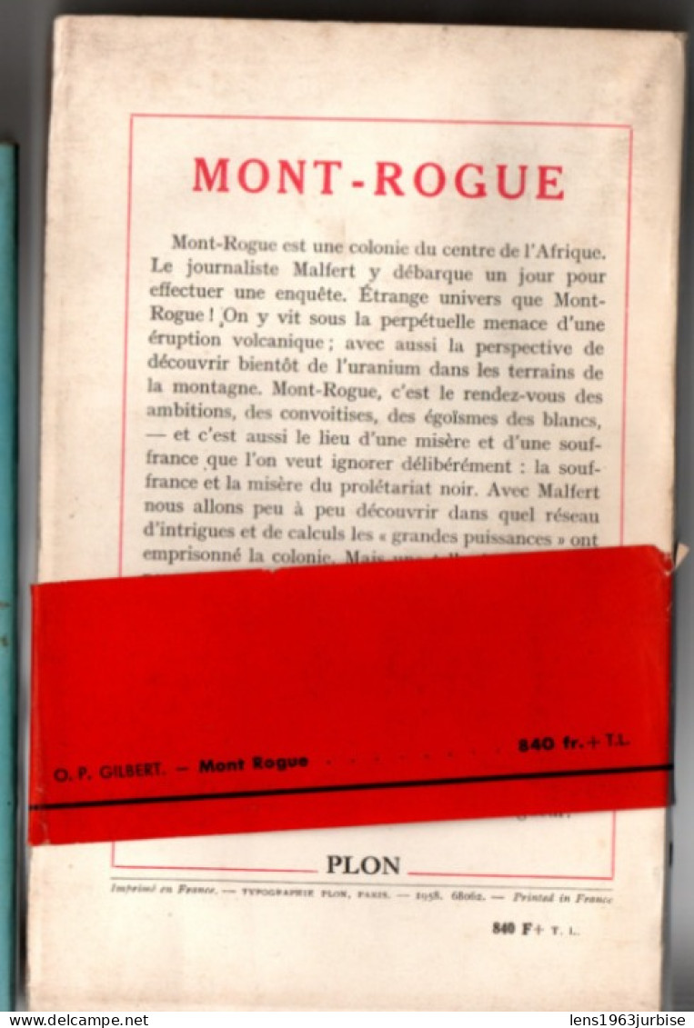 O . P . Gilbert , Mont - Rogue , Plon 1958 , Jamais Coupé - Avventura
