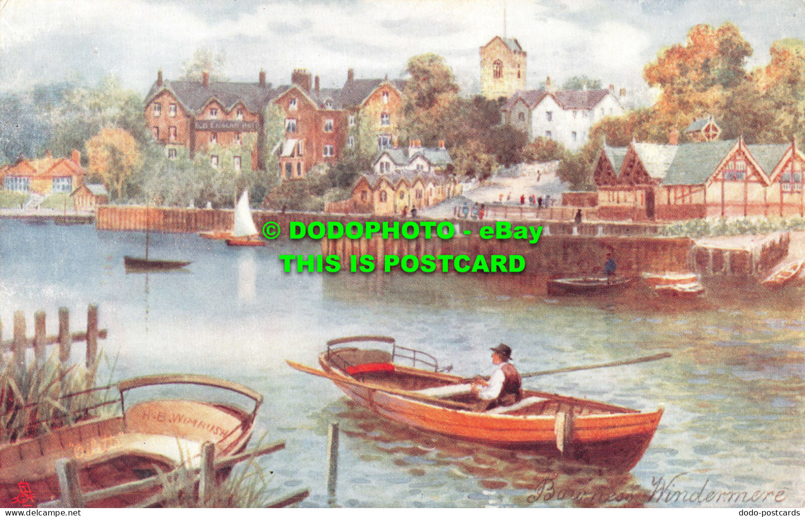 R550042 Bowness. Windermere. Picturesque English Lakes. H. B. Wimbush. Tuck. Oil - World