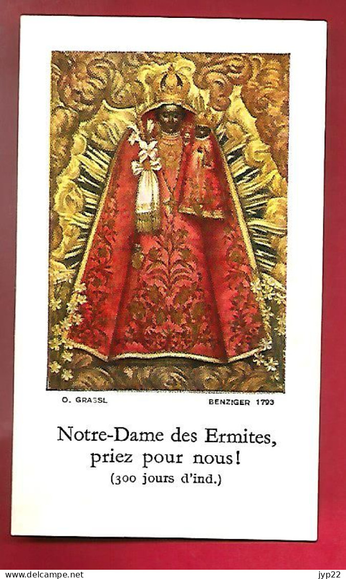 Image Pieuse Ed Grassl Benziger 1793 Notre Dame Des Ermites Priez Pour Nous - Datée Du 23-08-1934 - Devotieprenten