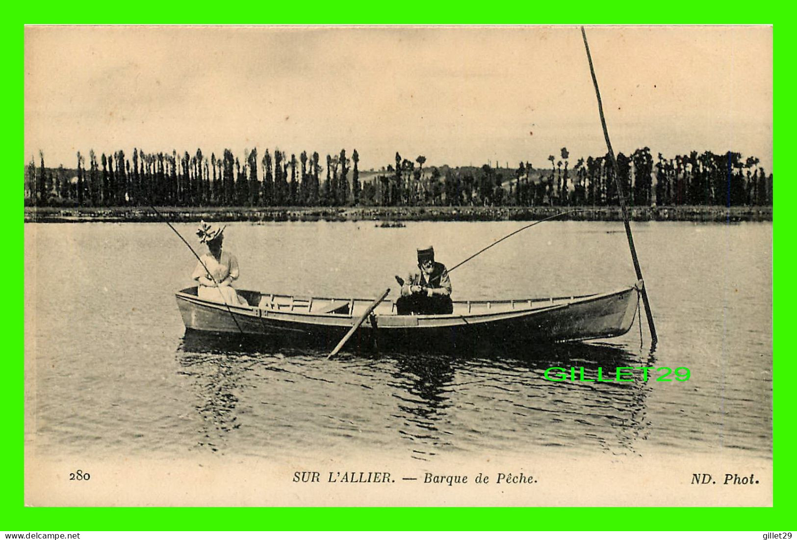 SHIP, BATEAUX - SUR L'ALLIER (03) - BARQUE DE PÊCHE AVEC UN COUPLE - ND. PHOTO - ÉCRITE -  NEURDEIN ET CIE - - Fishing Boats