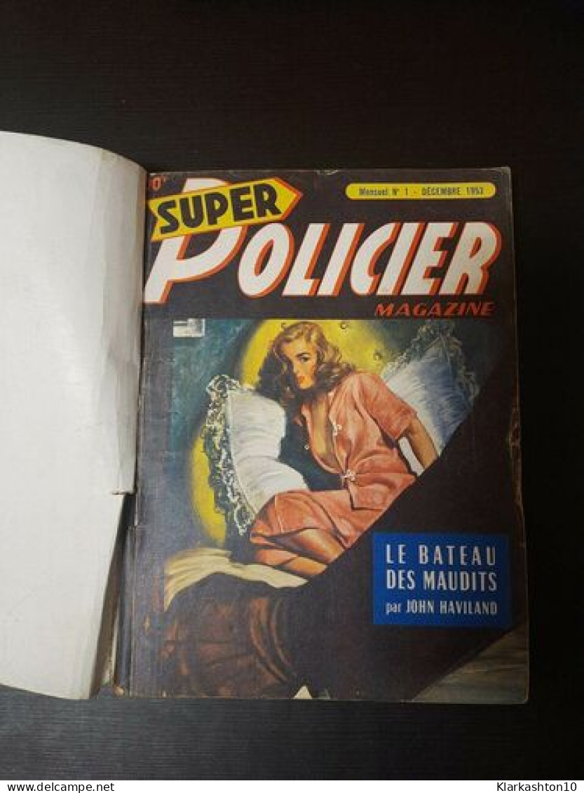Super Policier Magazine N° 1 - Décembre 1953 - Altri & Non Classificati