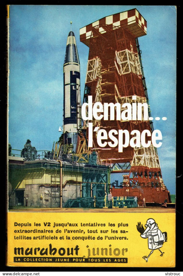 "Demain L'espace", De Wim DANNAU - MJ N° 125 - Récit - 1958. - Marabout Junior