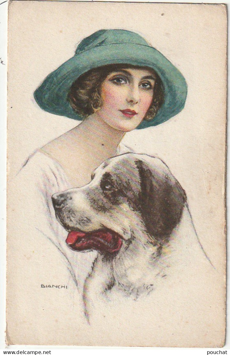 QU 9- PORTRAIT DE FEMME  AU CHAPEAU AVEC CHIEN - ILLUSTRATEUR BIANCHI - 2 SCANS - Sonstige & Ohne Zuordnung