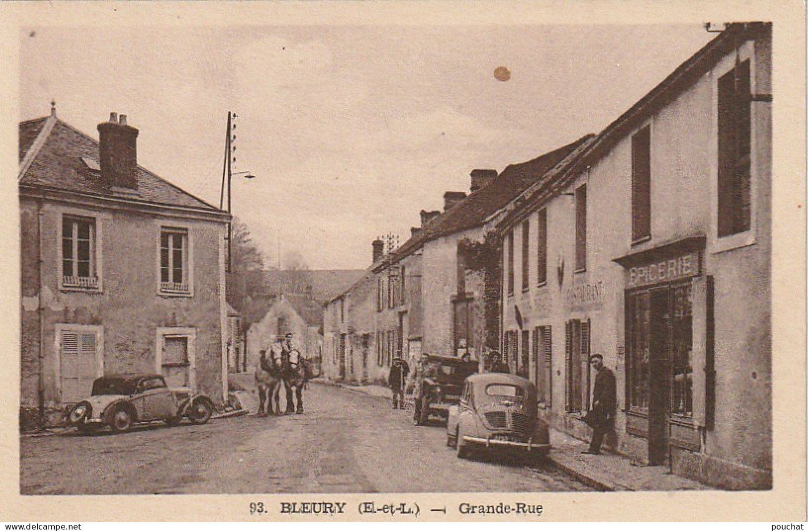 QU II-(28) BLEURY - GRANDE RUE - VILLAGEOIS - EPICERIE , RESTAURANT - ATTELAGE DE CHEVAUX - 2 SCANS - Otros & Sin Clasificación