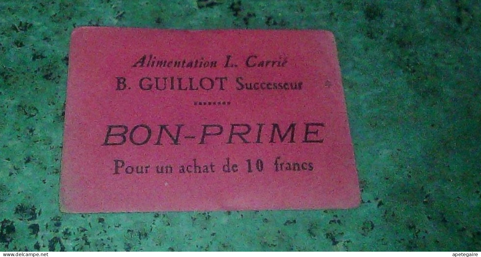 Vieux Papier Ticket Bon Prime Alimentation L. Carriè B. Guillot Successeur  ? - Sin Clasificación