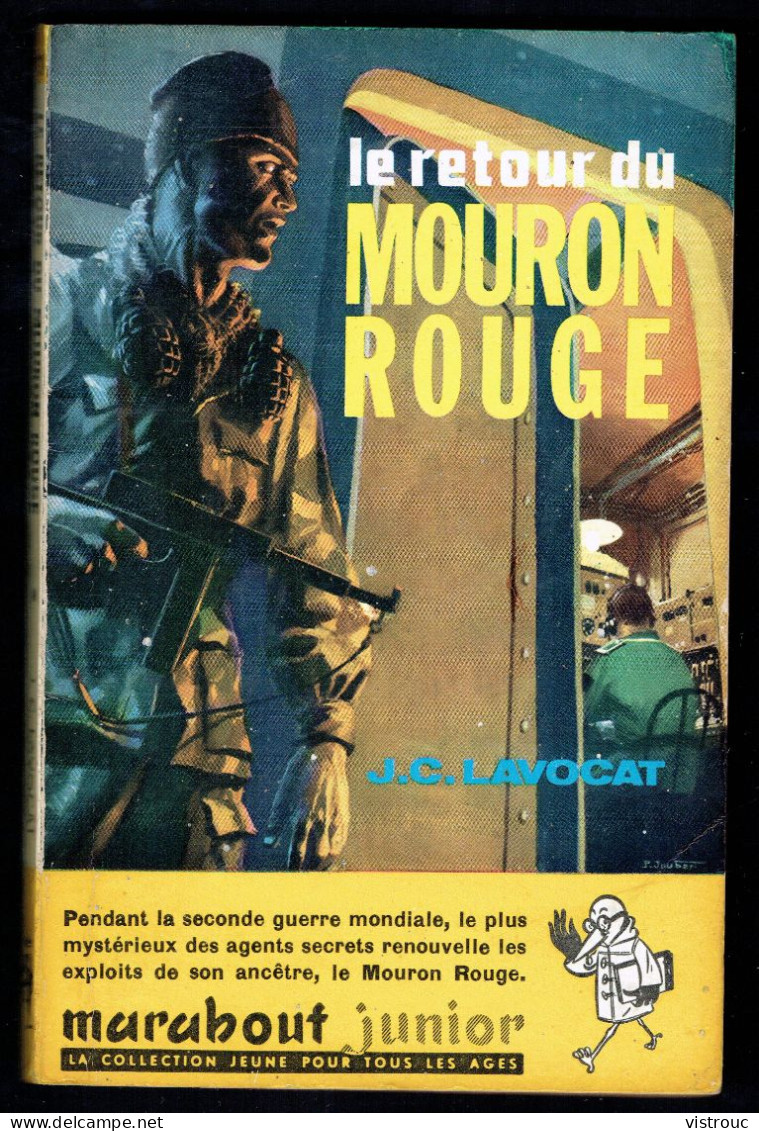 "Le Retour Du Mouron Rouge", De J.C. LAVOCAT - MJ N° 124 - Guerre - 1958. - Marabout Junior