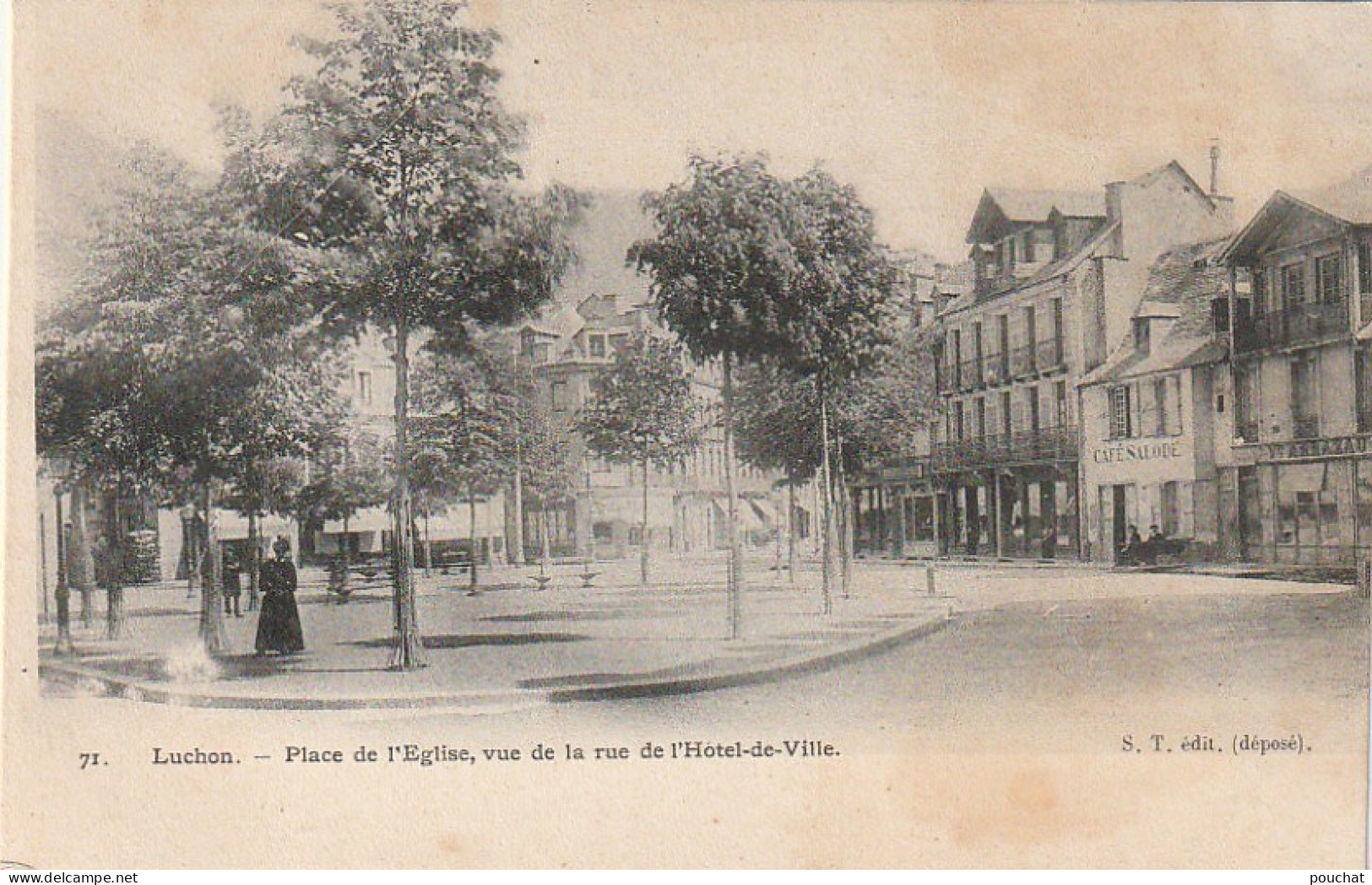 QU 15-(31) LUCHON - PLACE DE L' EGLISE , VUE DE LA RUE DE L' HOTEL DE VILLE - CAFE SALODE  - 2 SCANS - Luchon