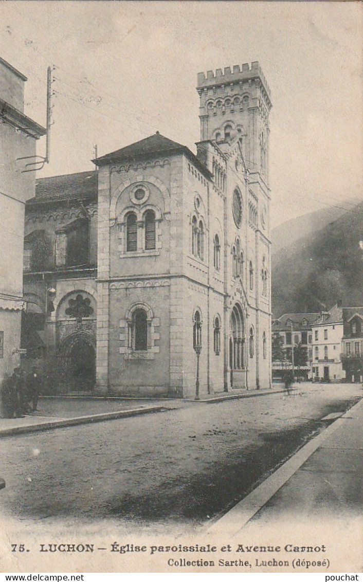 QU 15-(31) LUCHON - EGLISE PAROISSIALE ET AVENUE CARNOT  - 2 SCANS - Luchon