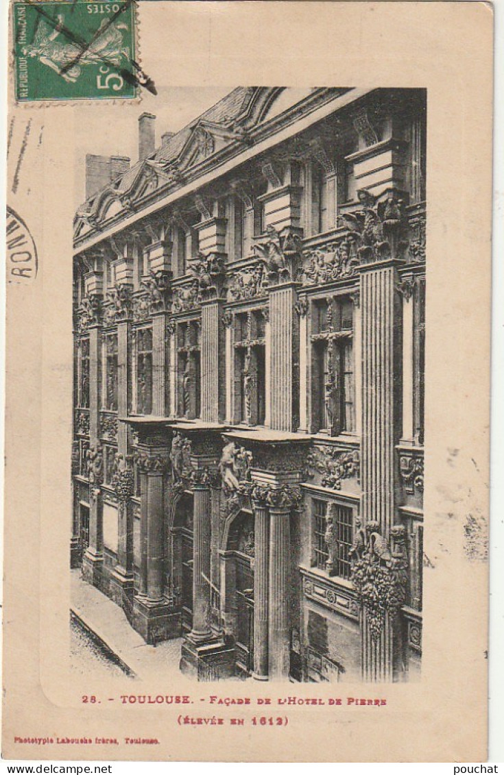 QU 15-(31) TOULOUSE - FACADE DE L' HOTEL DE PIERRE   - 2 SCANS - Toulouse