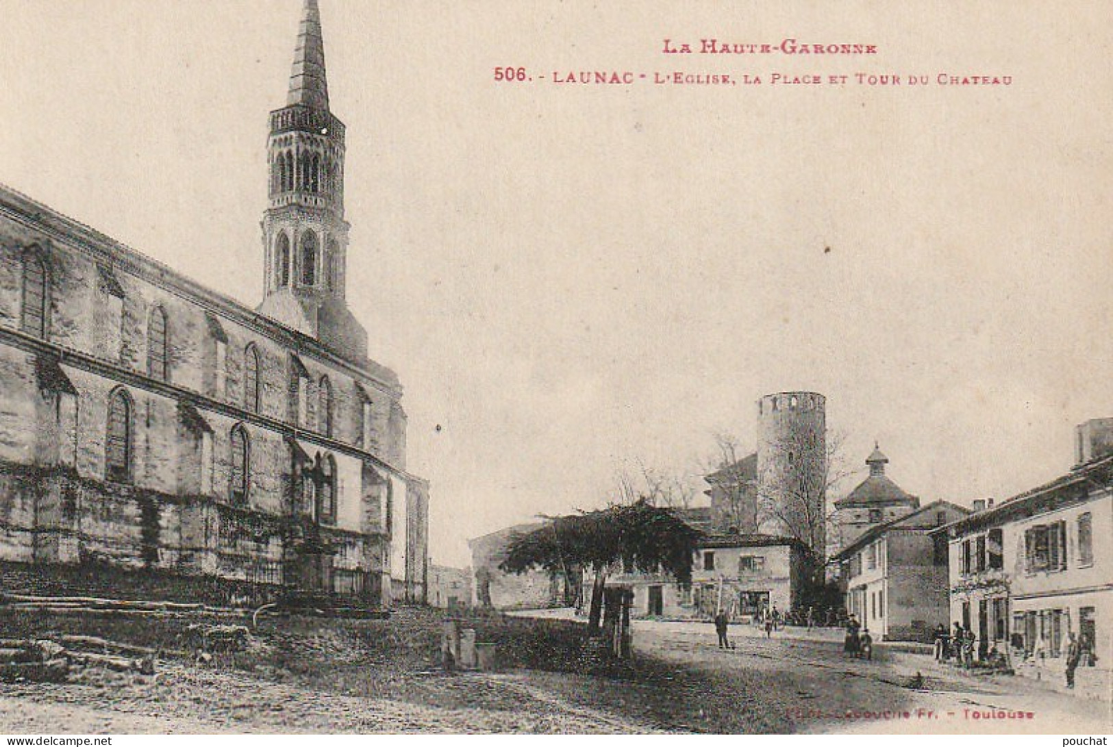 QU 15-(31) LAUNAC - L' EGLISE , LA PLACE ET TOUR DU CHATEAU - VILLAGEOIS - 2 SCANS - Other & Unclassified