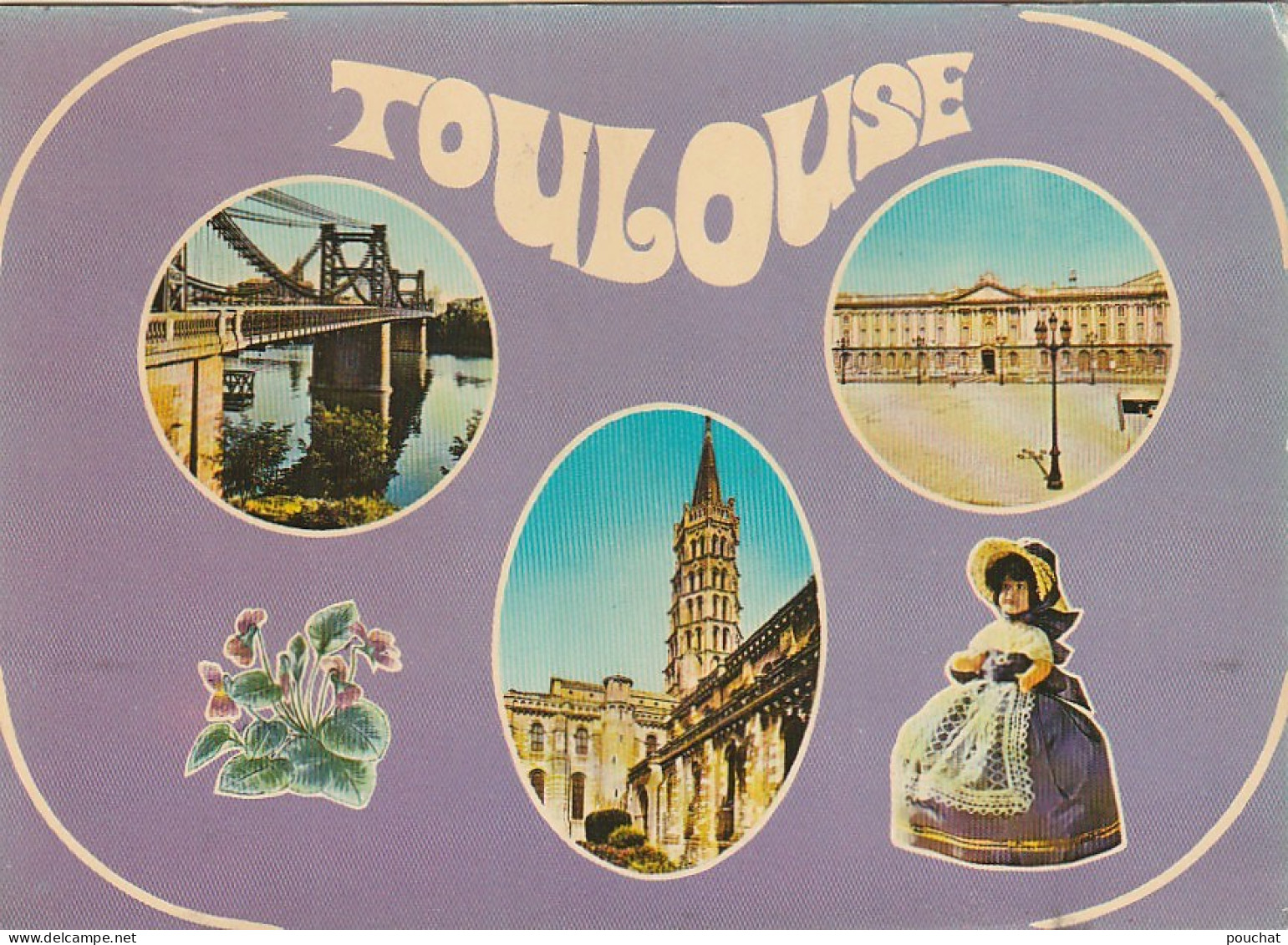 QU 16-(31) TOULOUSE - CARTE FANTAISIE MULTIVUES COULEURS : PONT SUSPENDU , PLACE DU CAPITOLE , SAINT SERNIN- 2 SCANS - Toulouse