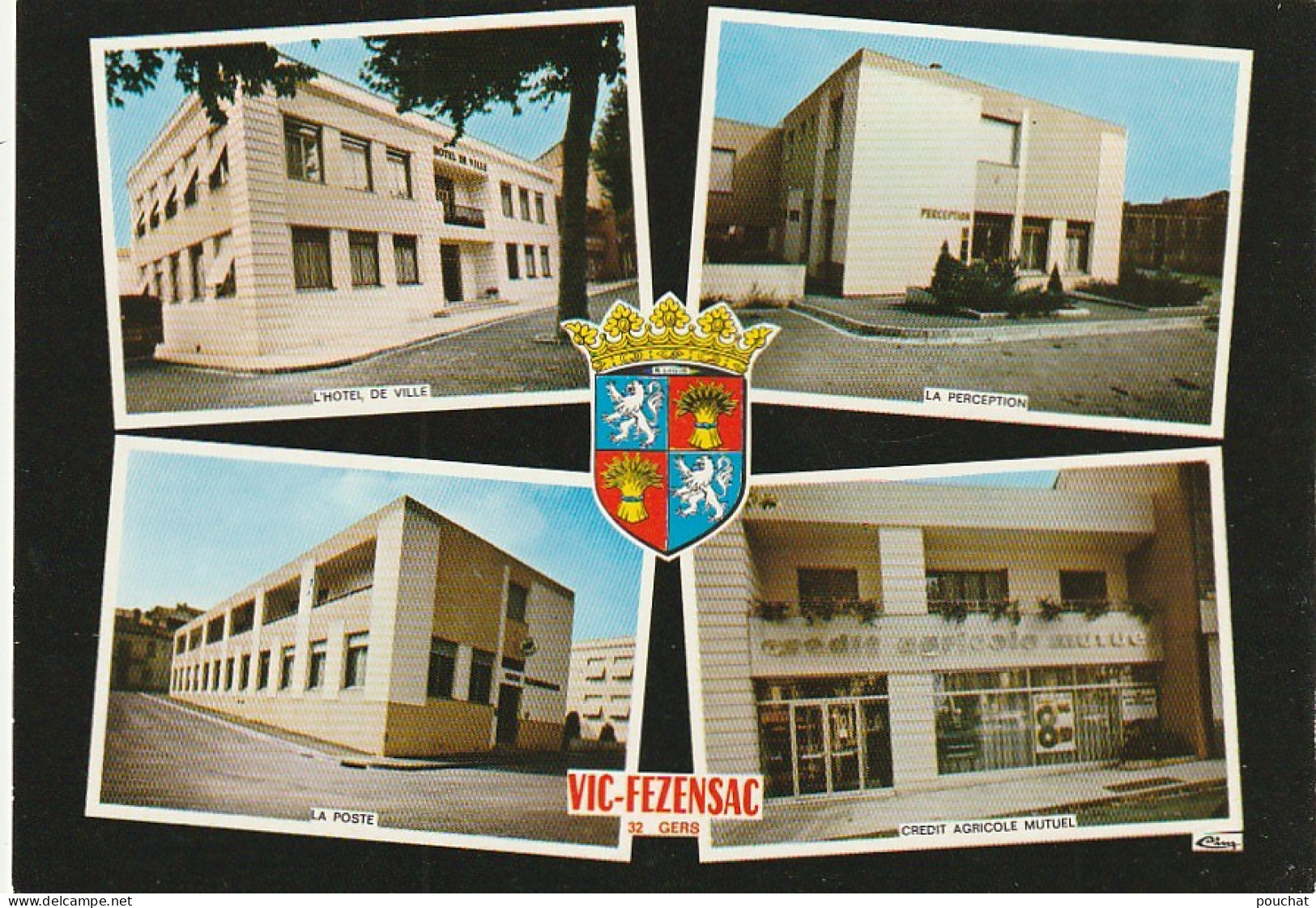 QU 17-(32) VIC FEZENSAC - CARTE MULTIVUES COULEURS : POSTE , PERCEPTION , CREDIT AGRICOLE MUTUEL ... - 2 SCANS - Vic-Fezensac