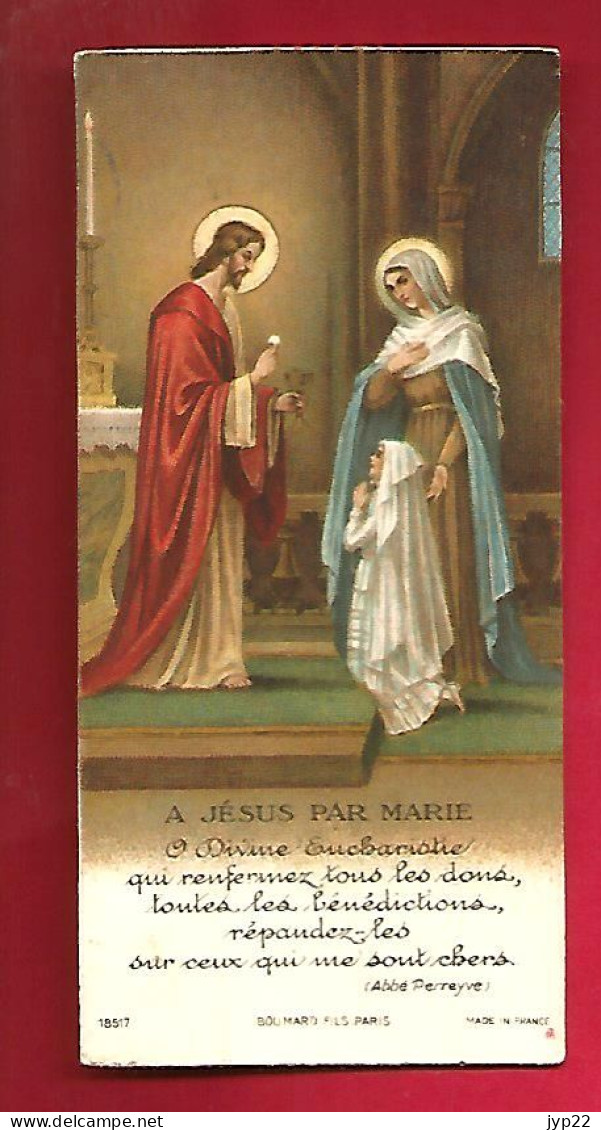 Image Pieuse Ed Boumard 18517 A Jésus Par Marie ... 2° Communion Thérèse Bargeot Eglise Saint Antoine Epinal 7-05-1944 - Devotion Images