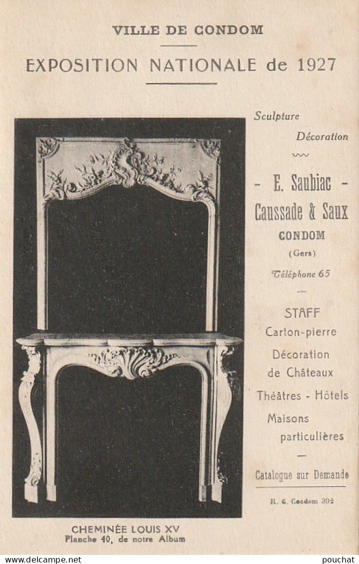 QU 18-(32) CONDOM - EXPOSITION NATIONALE DE 1927 - SCULPTURE , DECORATION E. SAUBIAC , CAUSSADE & SAUX, CONDOM - 2 SCANS - Condom
