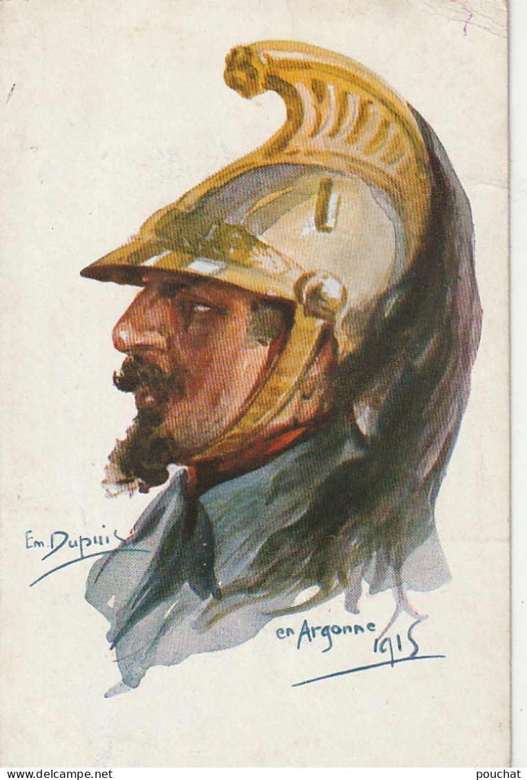 QU 19-" NOS POILUS " N° 3 - ILLUSTRATEUR EMILE DUPUIS - EN ARGONNE  1915 - PORTRAIT  - 2 SCANS  - Characters