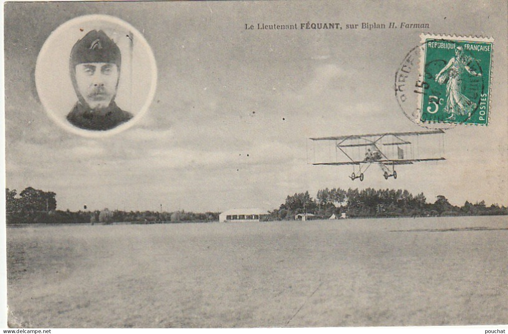 QU 22- LE LIEUTENANT FEQUANT , SUR BIPLAN H. FARMAN - PORTRAIT DE L' AVIATEUR - 2 SCANS - Airmen, Fliers