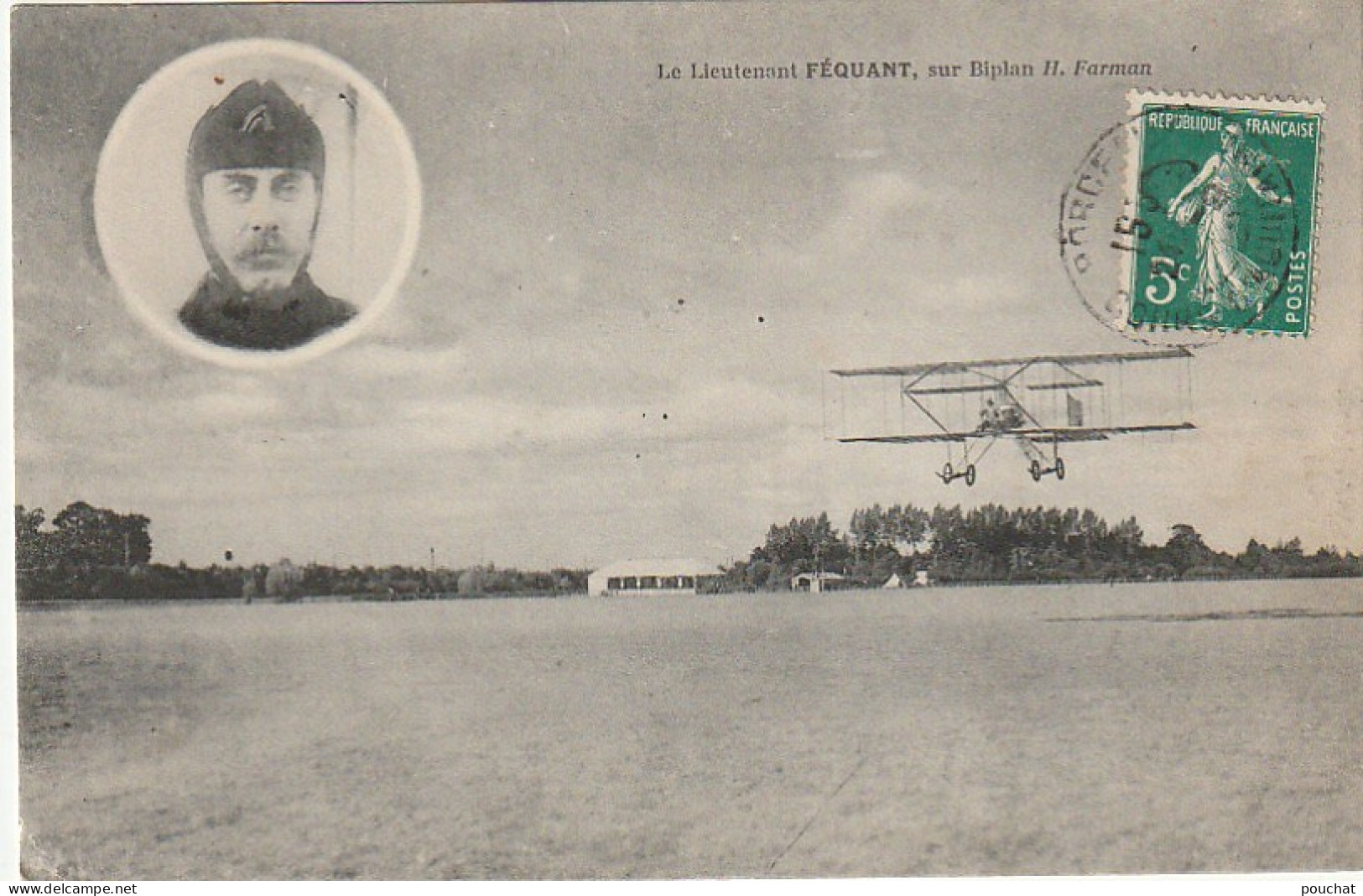 QU 22- LE LIEUTENANT FEQUANT , SUR BIPLAN H. FARMAN - PORTRAIT DE L' AVIATEUR - 2 SCANS - Aviatori