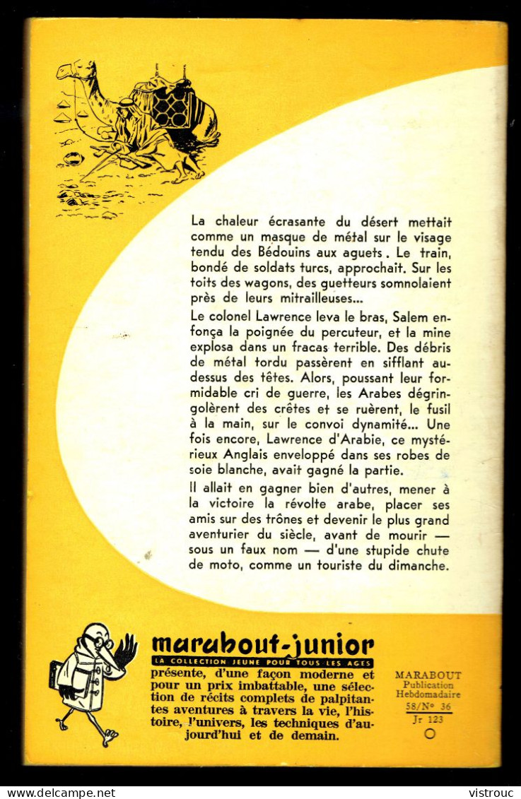 "LAWRENCE, Roi Secret De L'Arabie", De Willy BOURGEOIS - MJ N° 123 - Guerre / Biographie - 1958. - Marabout Junior