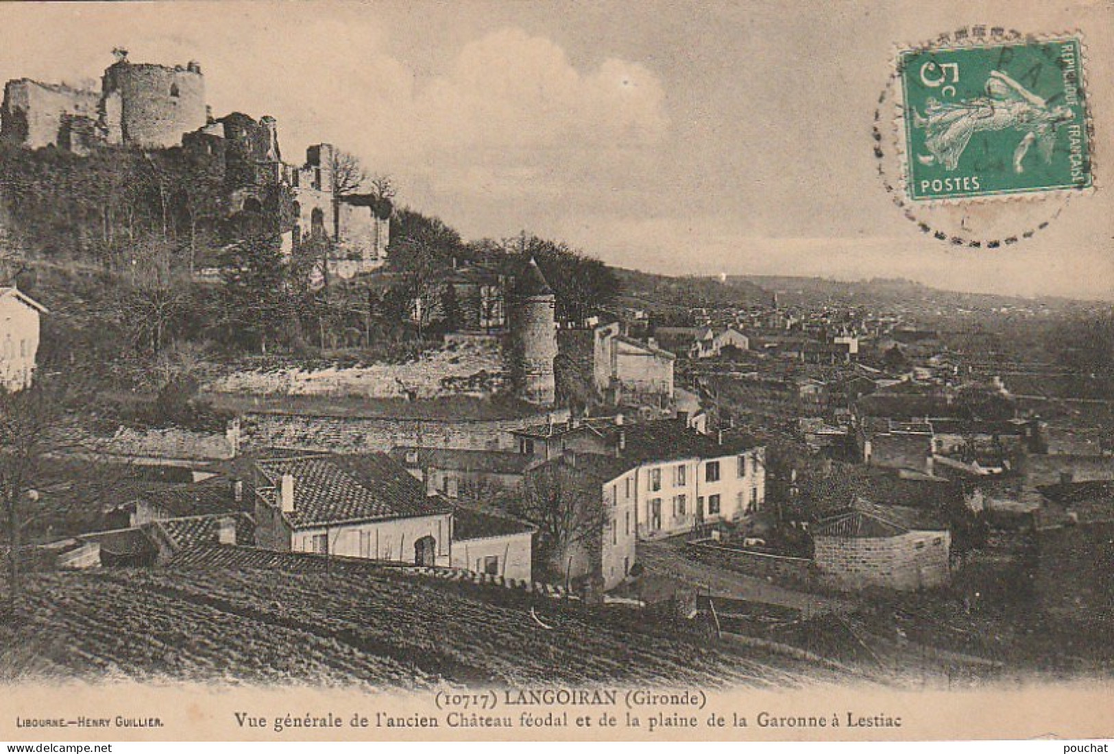 QU 25-(33) LANGOIRAN - VUE GENERALE DE L' ANCIEN CHATEAU FEODAL ET DE LA PLAINE DE LA GARONNE A LESTIAC - 2 SCANS - Autres & Non Classés