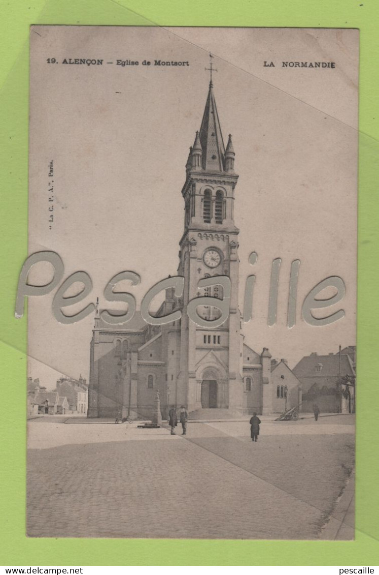 61 ORNE - CP ALENCON - EGLISE DE MONTSORT - LA  C.P.A. PARIS N° 19 - Alencon