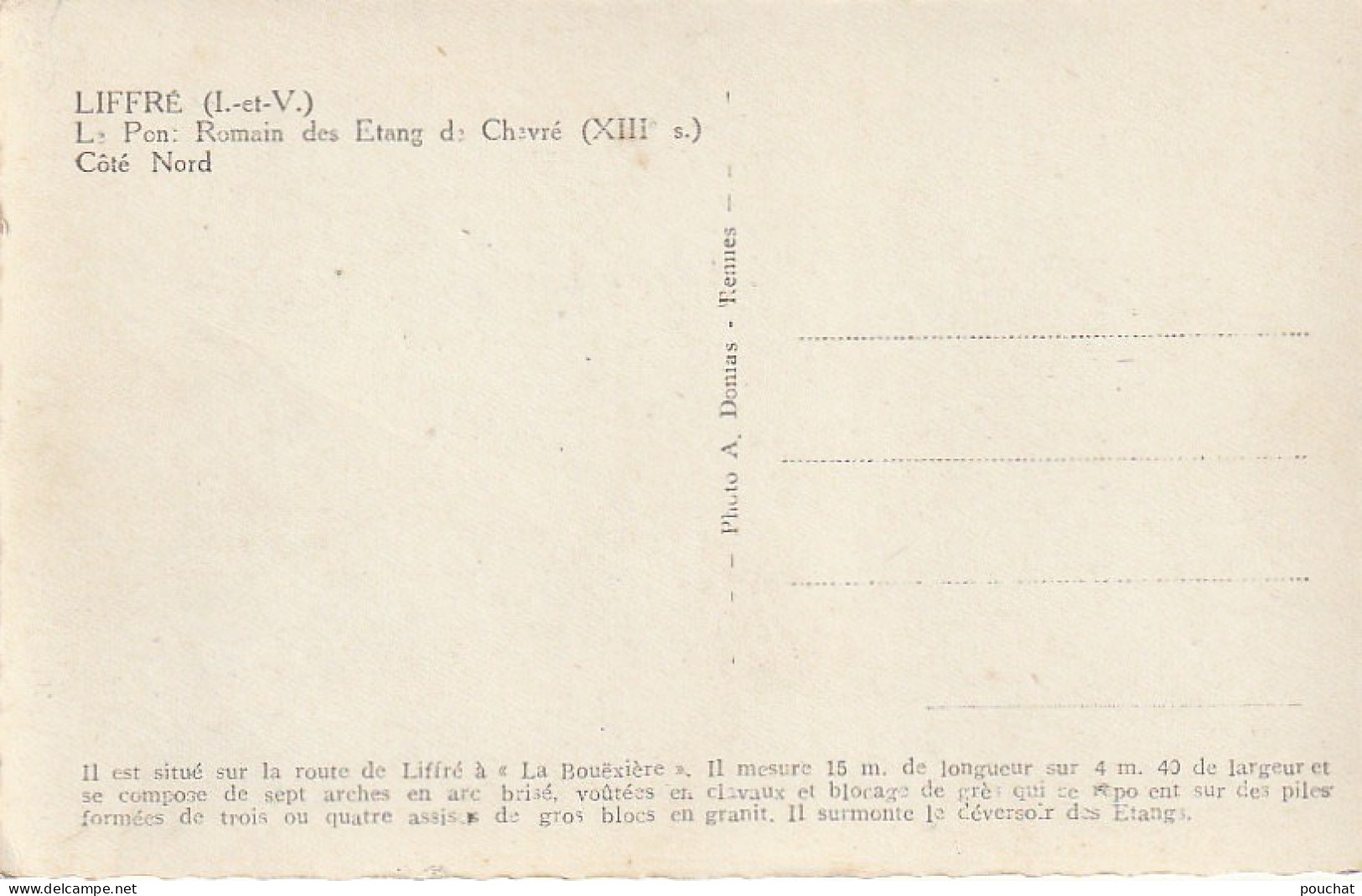 RE 4-(35) LIFFRE - LE PONT ROMAIN DES ETANGS DE CHEVRE - COTE NORD - 2 SCANS - Other & Unclassified