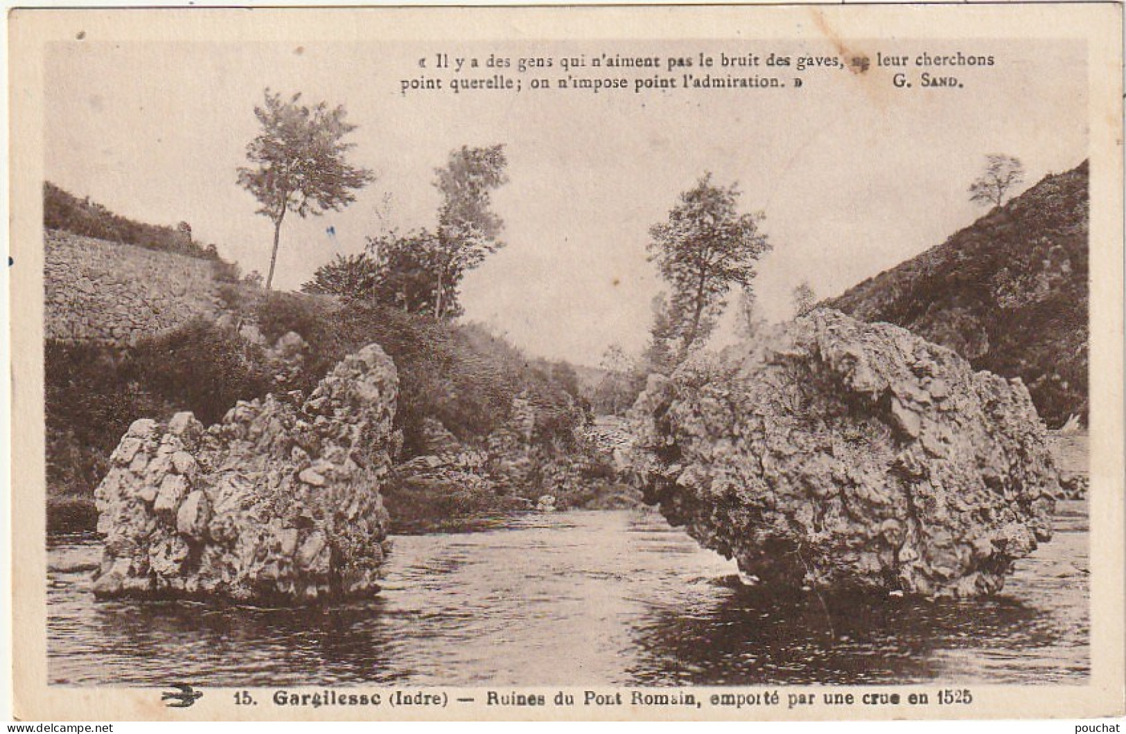 RE 6-(36) GARGILESSE - RUINES DU PONT ROMAIN , EMPORTE PAR UNE CRUE EN 1525 - 2 SCANS - Andere & Zonder Classificatie