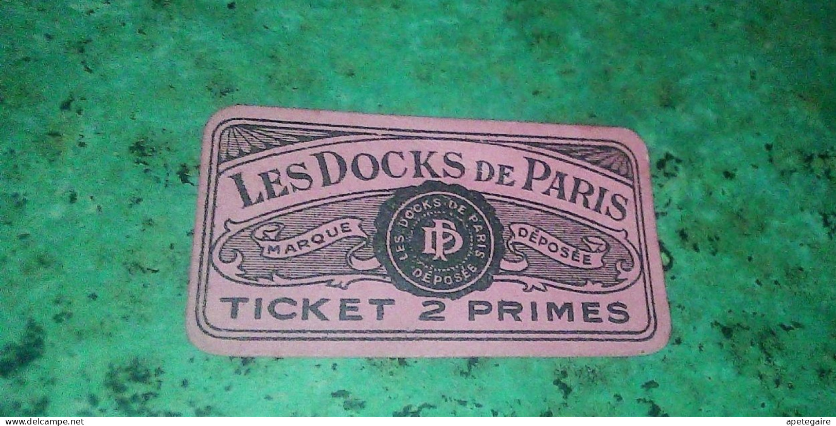 Vieux Papier Ticket 2 Primes Les Docks De Paris - Zonder Classificatie