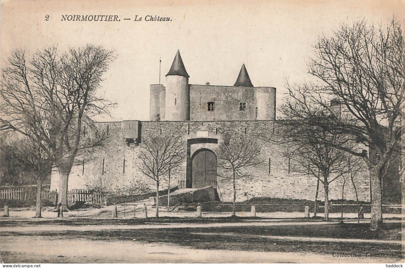 NOIRMOUTIER : LE CHATEAU - Noirmoutier