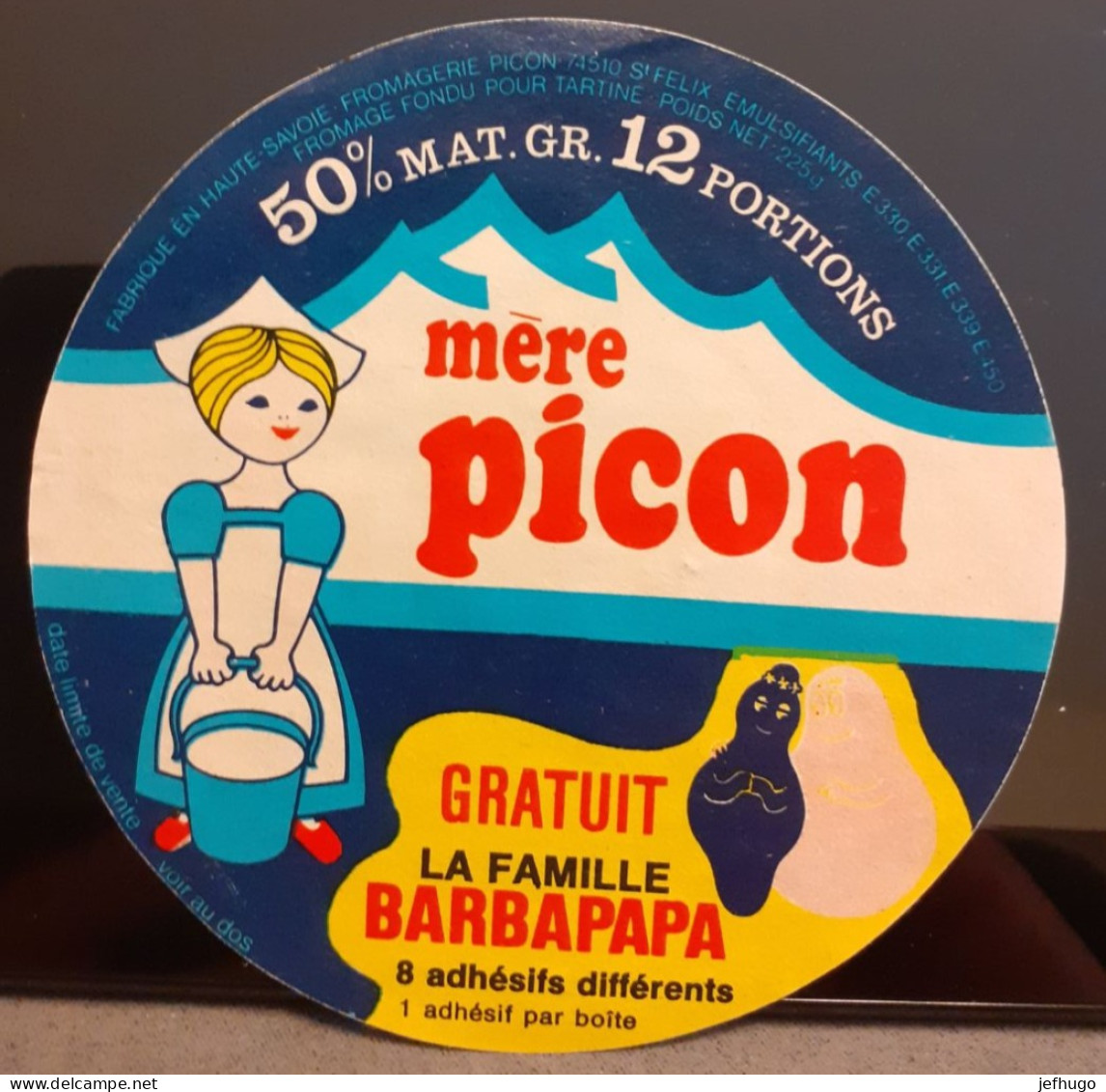 ÉTIQUETTE FROMAGE MERE PICON . BARBAPAPA . 12 PORTIONS . - Käse