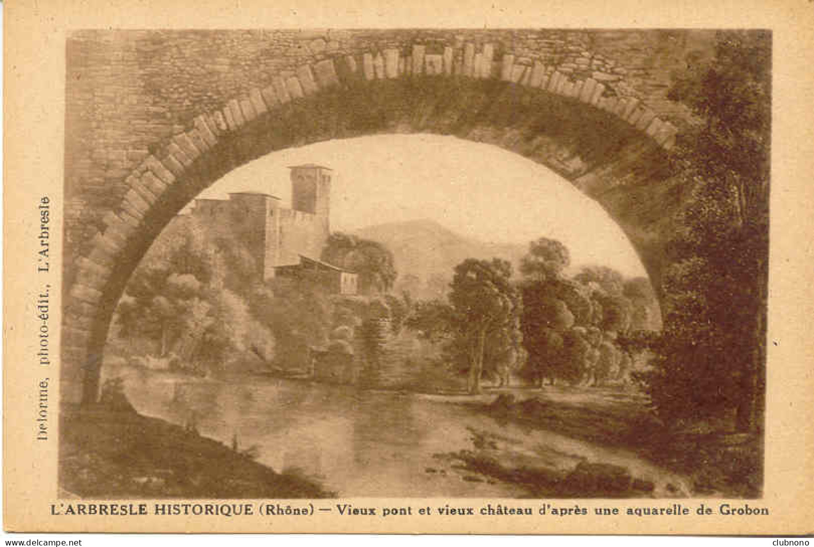 CPA - L'ARBRESLE - VIEUX PONT ET VIEUX CHATEAU (D'après Une Aquarelle De Grobon) - L'Arbresle