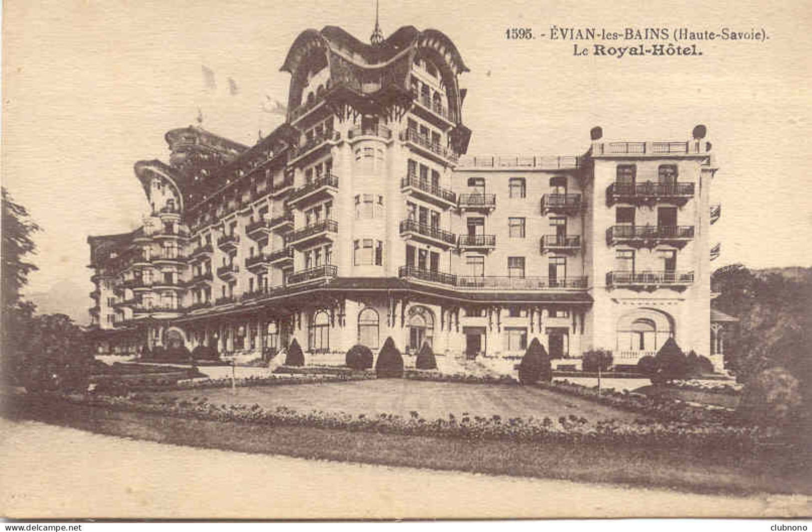 CPA -EVIAN - LE ROYAL-HOTEL (IMPECCABLE) - Evian-les-Bains