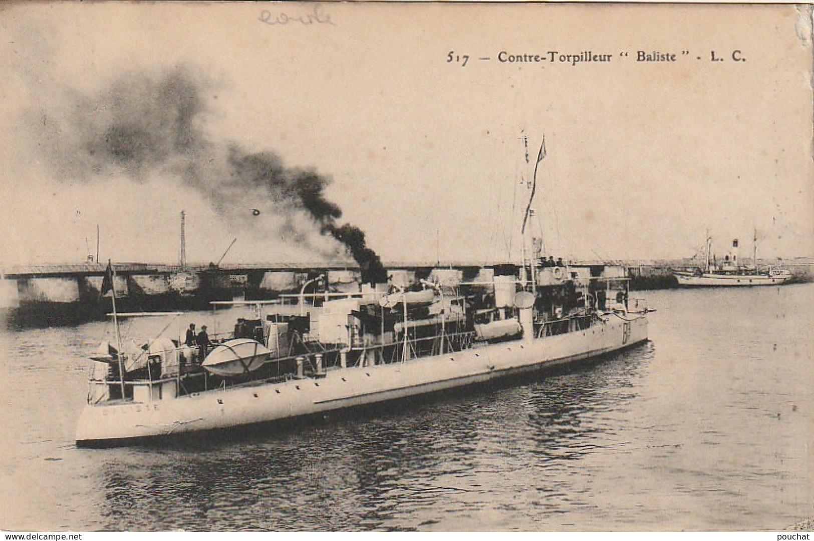 RE 11- MARINE DE GUERRE - CONTRE TORPILLEUR " BALISTE " - 2 SCANS - Warships