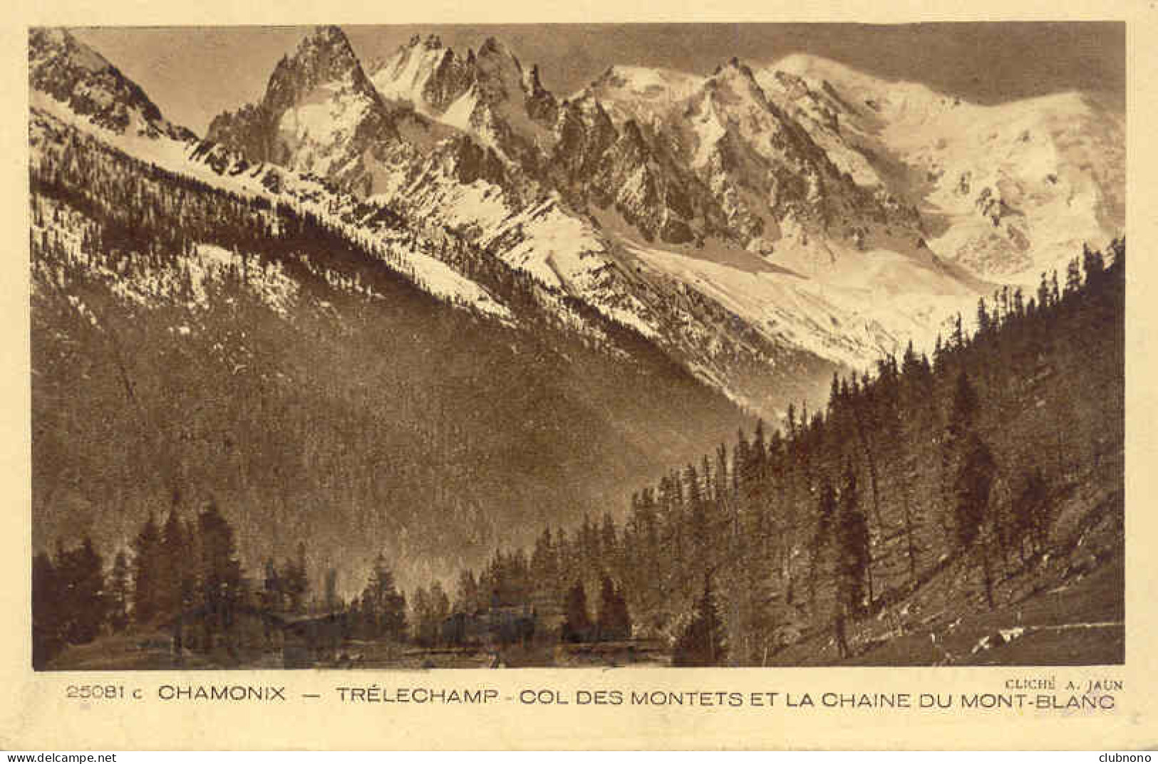 CPA - CHAMONIX TRELECHAMPS - COL DES MONTETS ET CHAINE DU MONT-BLANC (RARE CLICHE) - Chamonix-Mont-Blanc